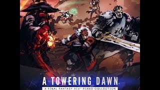 A Towering Dawn: A Final Fantasy XIV Piano Collection (Arr. by Matt Fuss)