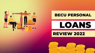 BECU PERSONAL LOANS REVIEW 2022