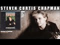 Steven Curtis Chapman - Waiting For Lightning