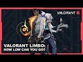 VALORANT Limbo: How Low Can You Go?