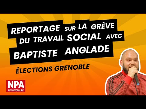 Reportage sur la grève du travail social à Grenoble