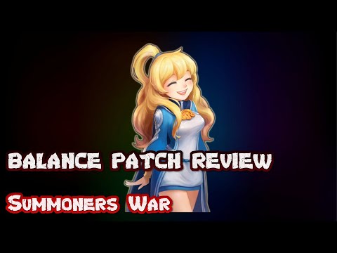 BALANCE PATCH REVIEW (Summoners War)