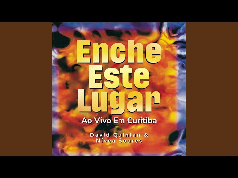 Enche Este Lugar (Ao Vivo em Curitiba)