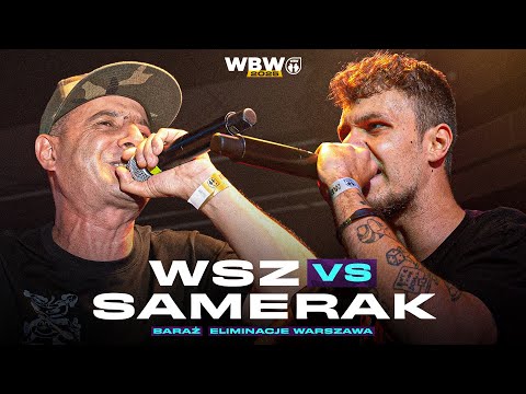 SAMERAK 🆚 WUJEK SAMO ZŁO 🎤 WBW 2025 el. Warszawa (Baraż)