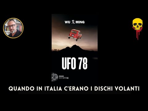 UFO 78. Quando in Italia c'erano i dischi volanti