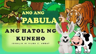 ANG HATOL NG KUNEHO│ PABULA│ FILIPINO9