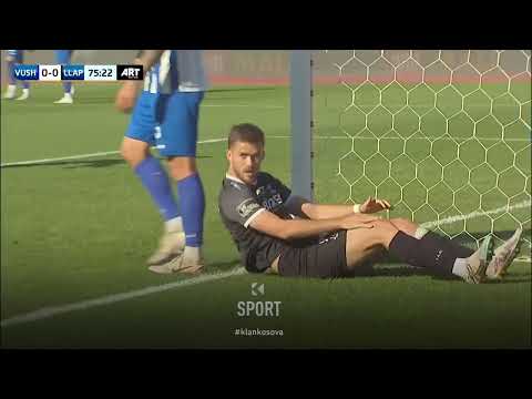 Highlights, Vushtrria – Llapi