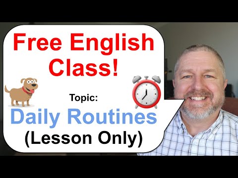 Free English Class! Topic: Our Daily Routines! 🐕⏰🥙 (Lesson Only)