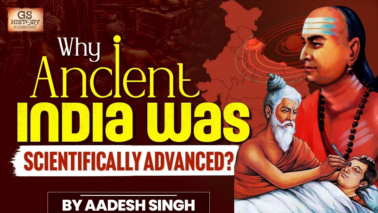 Ancient India's Scientific Discoveries in Mathematics, Astronomy, Science & Medicine | UPSC