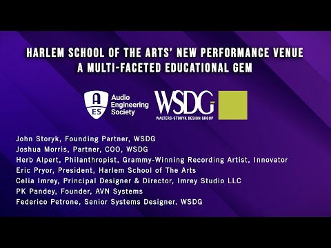 WSDG @ AES 2021 | Harlem School of The Arts New Performance Venue
