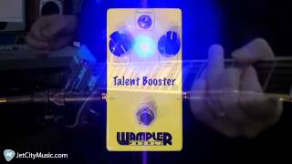 Video thumbnail for Wampler Pedals Talent Booster by JetCityMusic