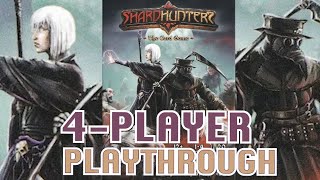 Shardhunters - 4-Player Playthrough