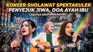 Download lagu Konser Sholawat Spektakuler Penyejuk Jiwa - Doa Ayah Ibu mp3