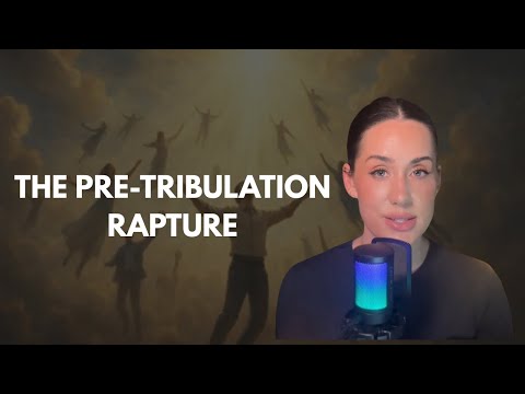 The FULL Scriptural Breakdown Of The Pre-Tribulation Rapture