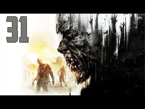 Dying Light - Part 31 - Explosion Art   (Let's Play, Walkthrough)