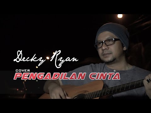 DECKY RYAN - PENGADILAN CINTA | DANGDUT KENANGAN COVER