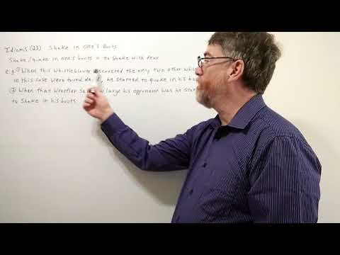 Tutor Nick P  Idioms (23)  Shake in One's Boots