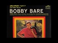 I Don't Believe I'll Fall In Love Today , Bobby Bare , 1962