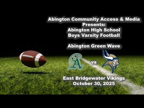 Abington vs East Bridgewater Vikings Boys Varsity Football; October 30, 2025