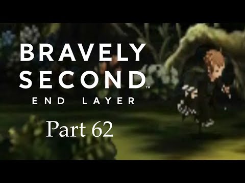 TRAVERSING THE FOREST! | Bravely Second: End Layer [Part 62]