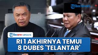 Disinggung Dino Patti, Prabowo Akhirnya Temui Dubes Telantar di Jakarta Serahkan Surat Kepercayaan
