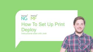 How To Set Up Print Deploy