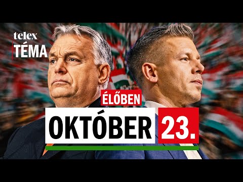 Magyar Péter a rendszerváltást is el szeretné venni Orbán Viktortól - élőben október 23.