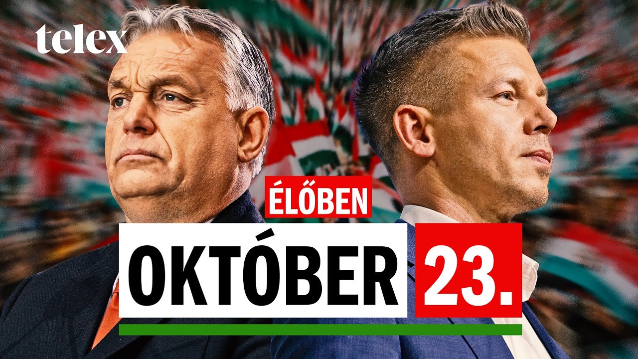 Magyar Péter a rendszerváltást is el szeretné venni Orbán Viktortól - élőben október 23.