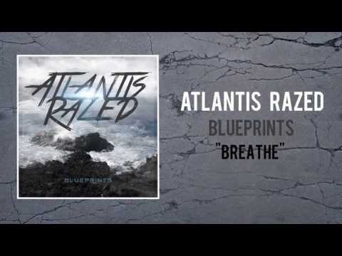 Atlantis Razed - Breathe (Debut Single)