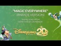 Magic Everywhere (Parade Version) - Disney ...
