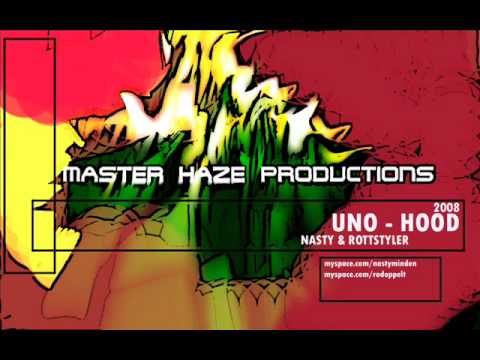 UNO (Nasty & Rottstyler) - Hood (2008)