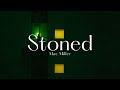 Vietsub Stoned Mac Miller Lyrics Video