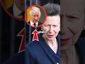 Royal Shake-Up: Princess Anne Passes Down Her Title, Upsetting King Charles #shorts #catherine