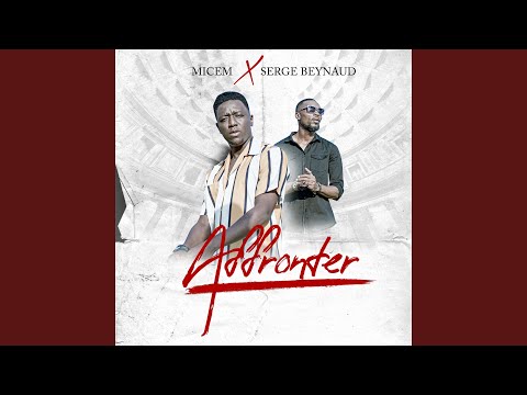 Affronter (feat. Serge Beynaud)
