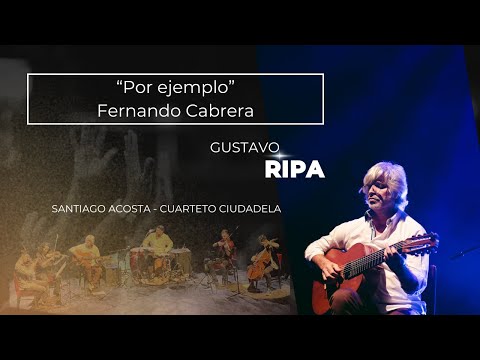 Gustavo Ripa - Por Ejemplo (Fernando Cabrera)