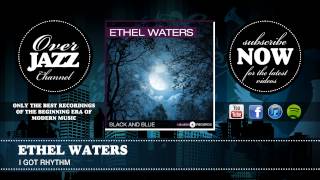 Ethel Waters - I Got Rhythm (1930)