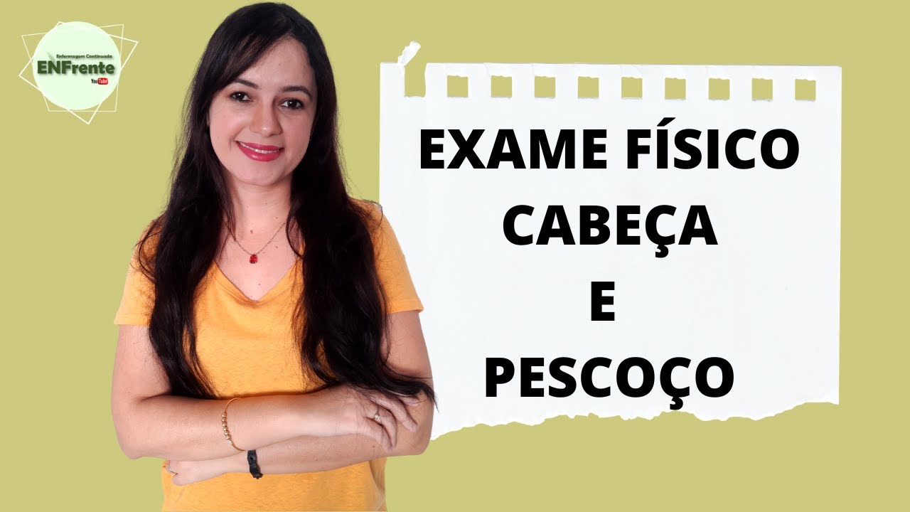 REVISÃO | Exame Físico (Cabeça e Pescoço) - Profª Juliana Mello