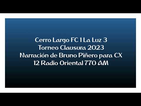 Cerro Largo FC 1 La Luz 3 - Clausura 2023 (por Bruno Piñero)
