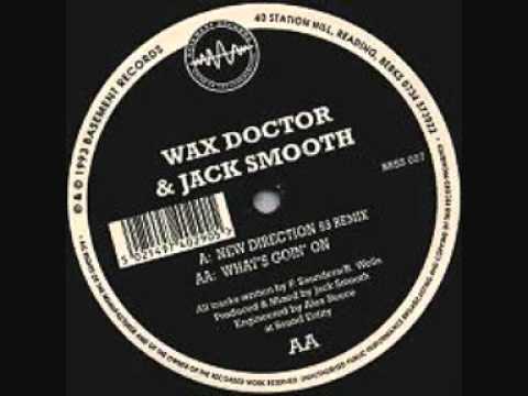 Wax Doctor - New Direction (Jack Smooth 93' Remix)