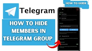 How to Hide Members in Telegram Group (Quick & Easy)