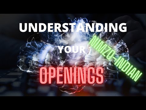 Intro into the Nimzo-Indian - Understanding Your Openings #4