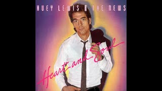 Huey Lewis and The News - Heart And Soul (HD/Lyrics)