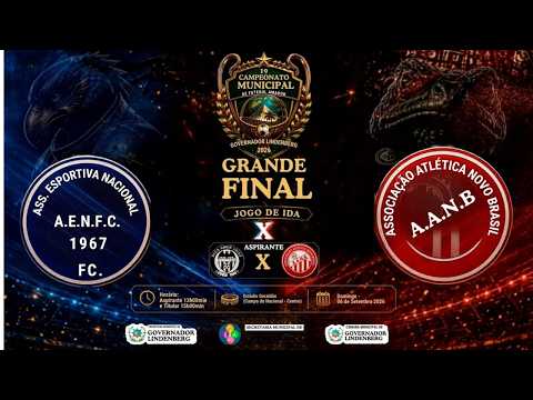 NACIONAL X NOVO BRASIL || JOGO DE IDA - FINAL 2026  / GOV. LINDENBERG ES - DOM 06 SETEMBRO