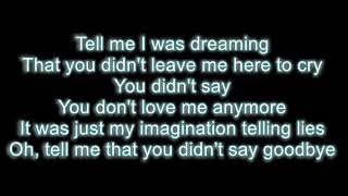 Tell me i was dreaming - Travis Tritt LYRICS