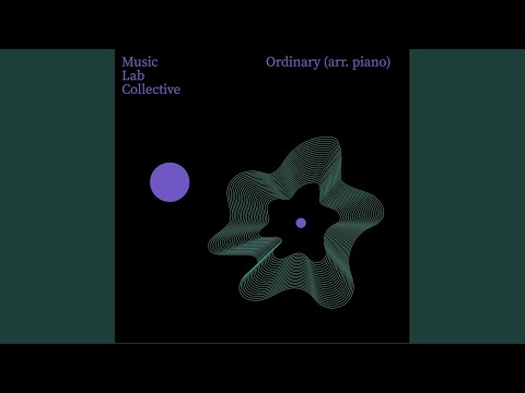 Ordinary (Arr. Piano)