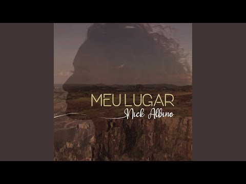 Meu Lugar - Nick Albino