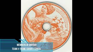 Members of Mayday - Team X-Treme (Short) [2004]
