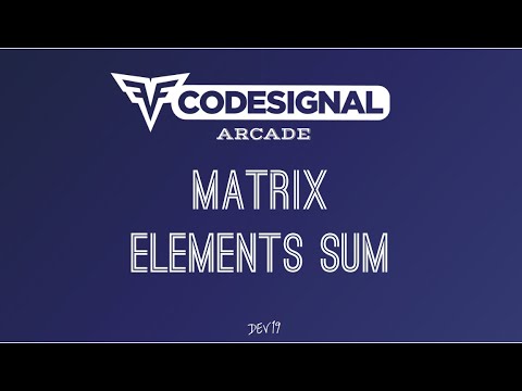 Matrix Elements Sum Codesignal 8 Java Solution