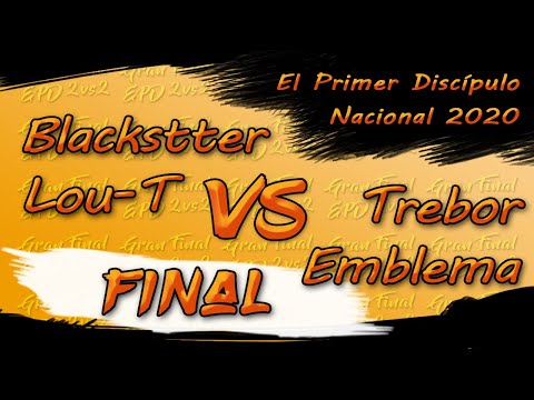 ✨FINAL✨ | Blackstter & Lou-T VS Trebor & Emblema | 🎓 EL PRIMER DISCÍPULO 🎓 [FINAL NACIONAL 2020]
