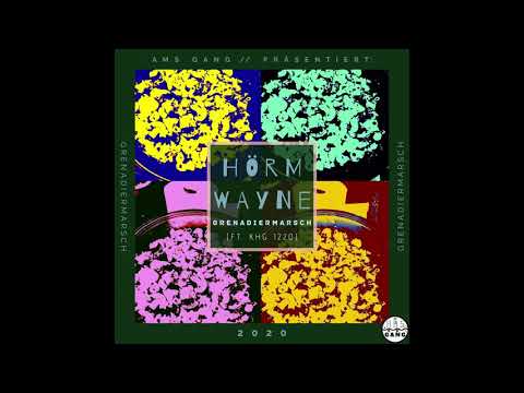 Hörm Wayne - Grenadiermarsch ft. KHG 1220 (prod. by TiaanSound)